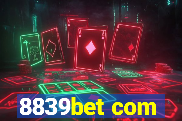 8839bet com